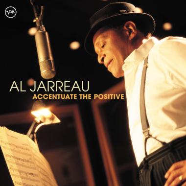 Al Jarreau -  Accentuate the Positive